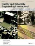 QUALITY AND RELIABILITY ENGINEERING INTERNATIONAL