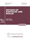 PHYSICS OF PARTICLES AND NUCLEI