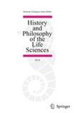 HISTORY AND PHILOSOPHY OF THE LIFE SCIENCES