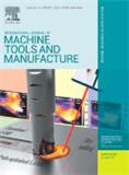 INTERNATIONAL JOURNAL OF MACHINE TOOLS & MANUFACTURE