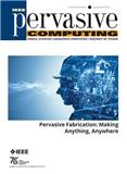 IEEE PERVASIVE COMPUTING