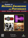 JOURNAL OF MATERIALS ENGINEERING AND PERFORMANCE